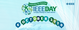 IEEE Day 2020 October 6th