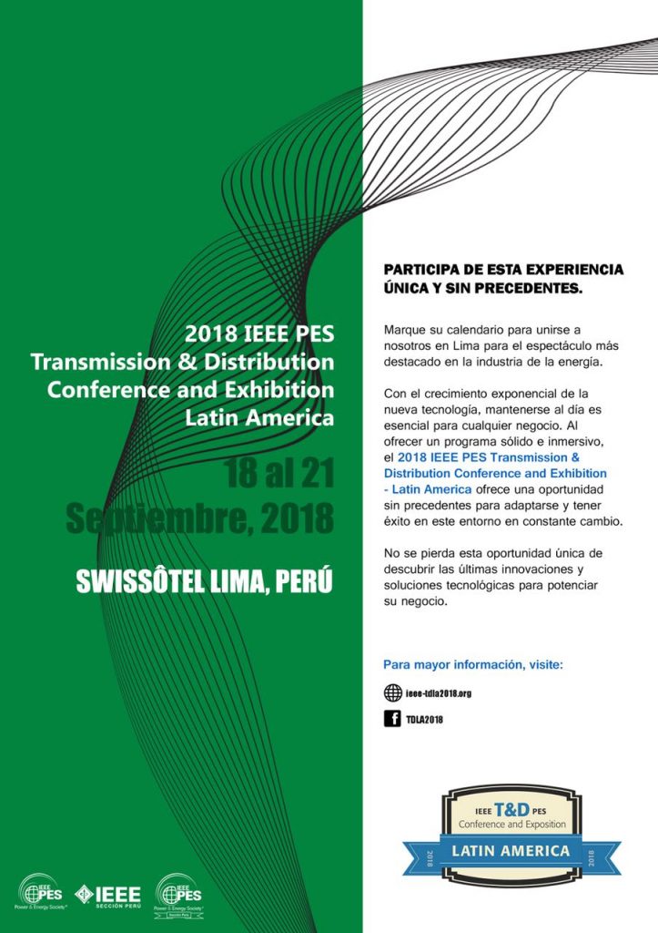 Transmission & Distribution Conference 2018 IEEE PES PERU Chapter