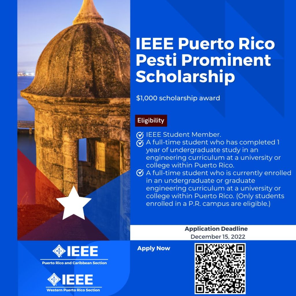 IEEE Puerto Rico Pesti Prominent Scholarship IEEE Puerto Rico