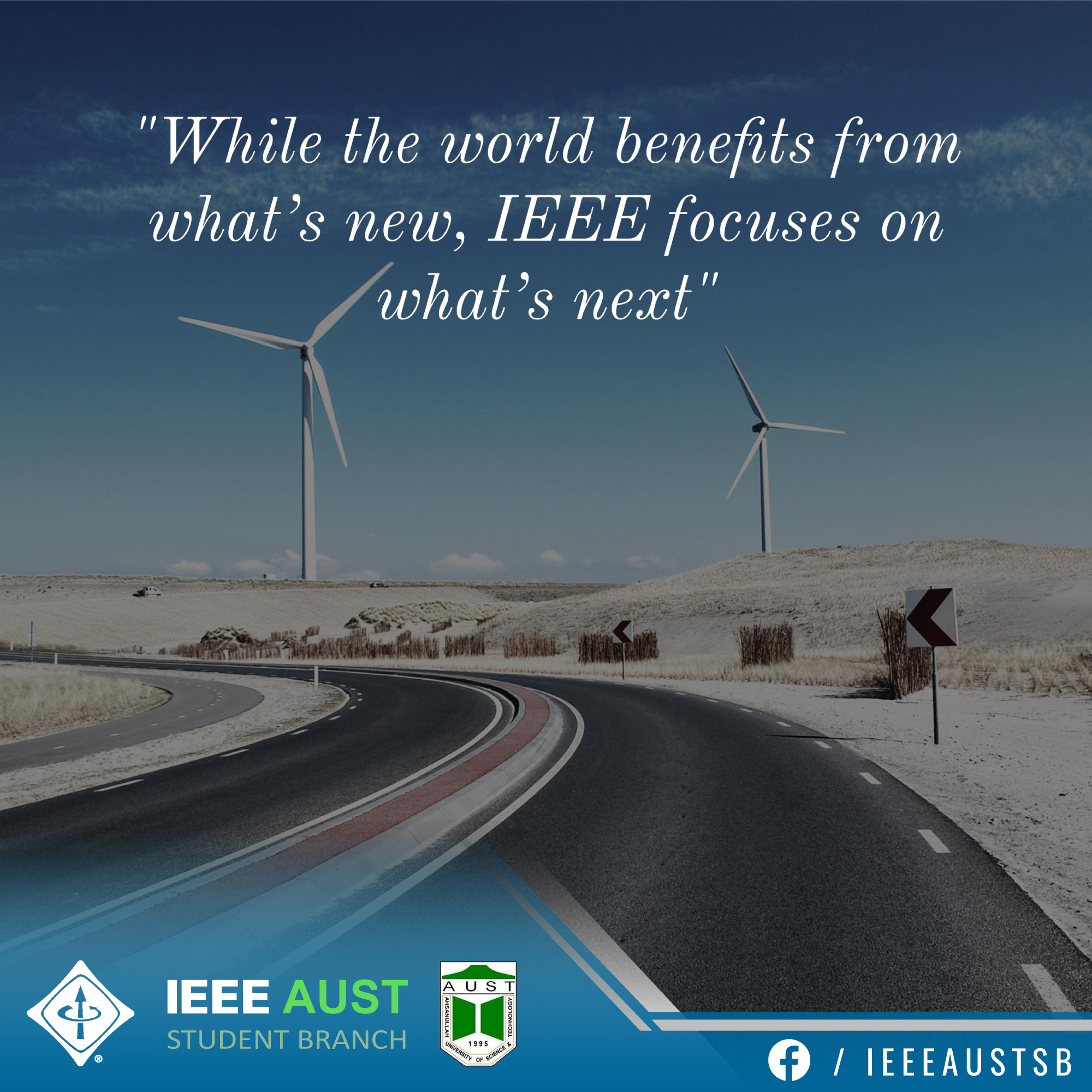 While the world benefits from what's new, IEEE focuses on what's next!