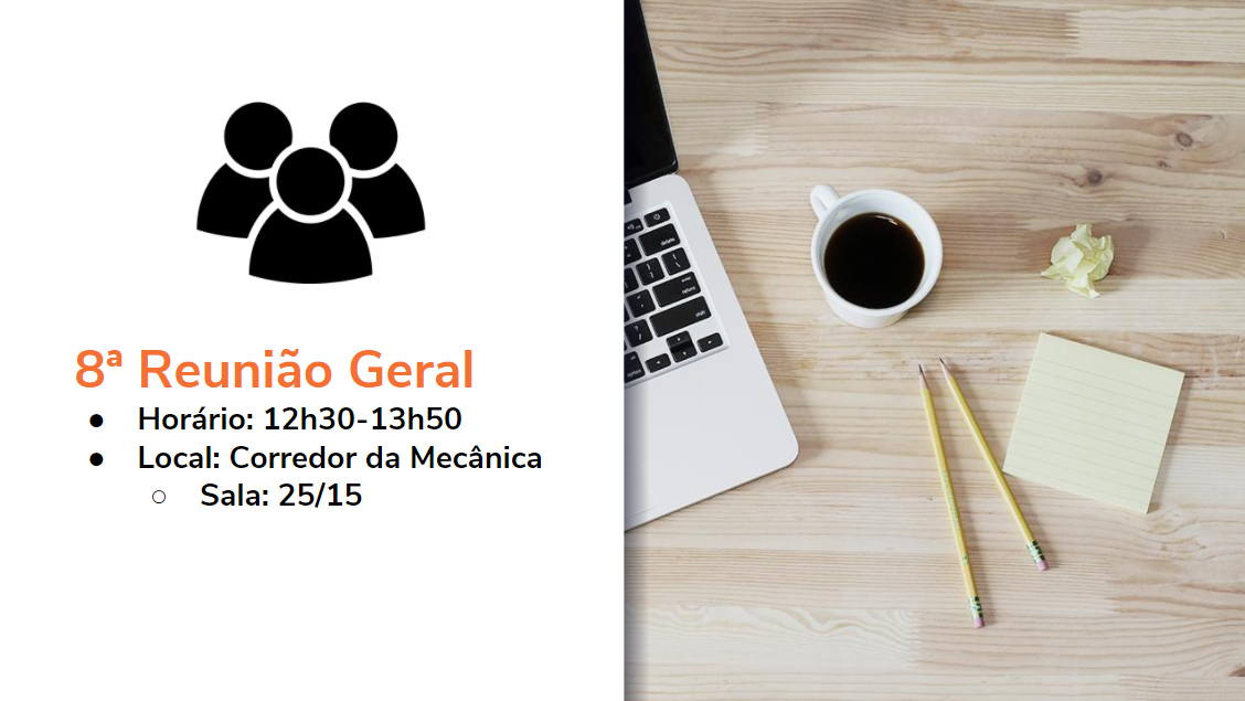 [8ª Reunião Geral] 29/09 às 12h30 🗓